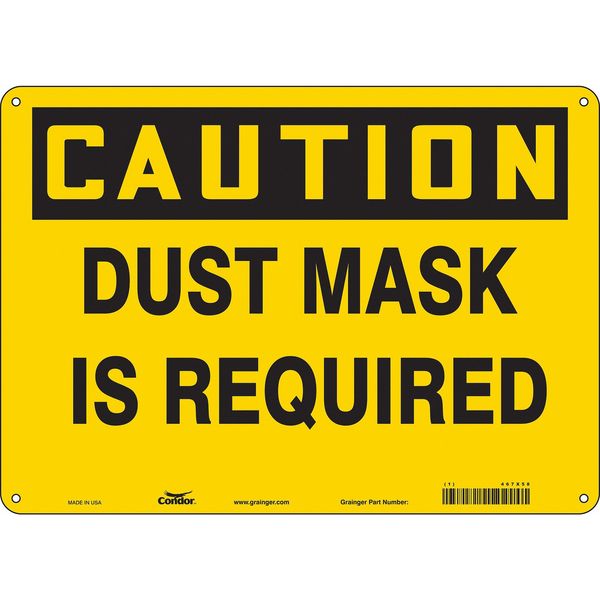 Safety Sign, 10 in Height, 14 in Width, Polyethylene, Horizontal Rectangle, English, 467X58