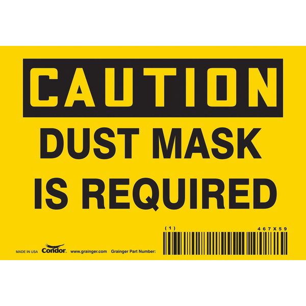 Safety Sign, 3 1/2 in Height, 5 in Width, Vinyl, Horizontal Rectangle, English, 467X59