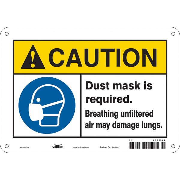 Safety Sign, 7 in Height, 10 in Width, Polyethylene, Vertical Rectangle, English, 467X65