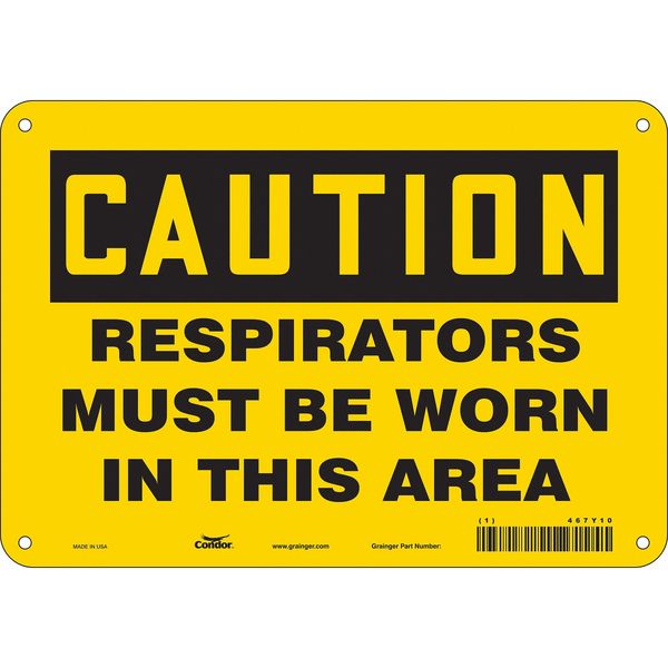 Safety Sign, 7 in Height, 10 in Width, Polyethylene, Vertical Rectangle, English, 467Y10