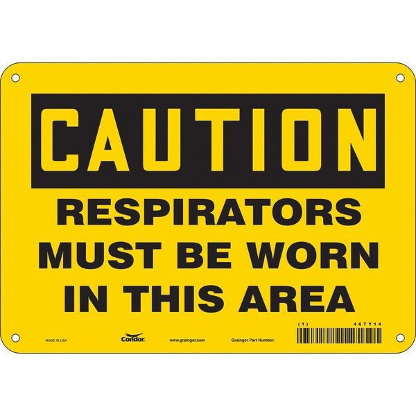Safety Sign, 7 in Height, 10 in Width, Vinyl, Vertical Rectangle, English, 467Y14