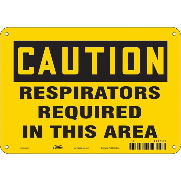 Safety Sign, 7 in Height, 10 in Width, Vinyl, Vertical Rectangle, English, 467Y29