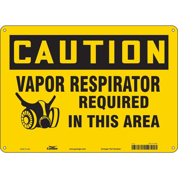 Safety Sign, 10 in Height, 14 in Width, Vinyl, Horizontal Rectangle, English, 467Y48