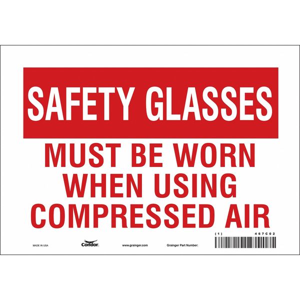 Safety Sign, 7 in Height, 10 in Width, Vinyl, Vertical Rectangle, English, 467C02