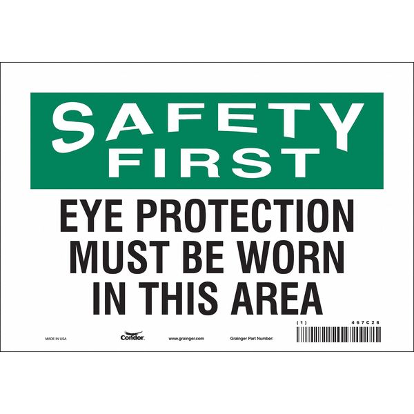 Safety Sign, 7 in Height, 10 in Width, Vinyl, Vertical Rectangle, English, 467C28