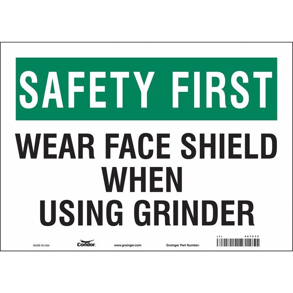 Safety Sign, 10 in Height, 14 in Width, Vinyl, Horizontal Rectangle, English, 467C35