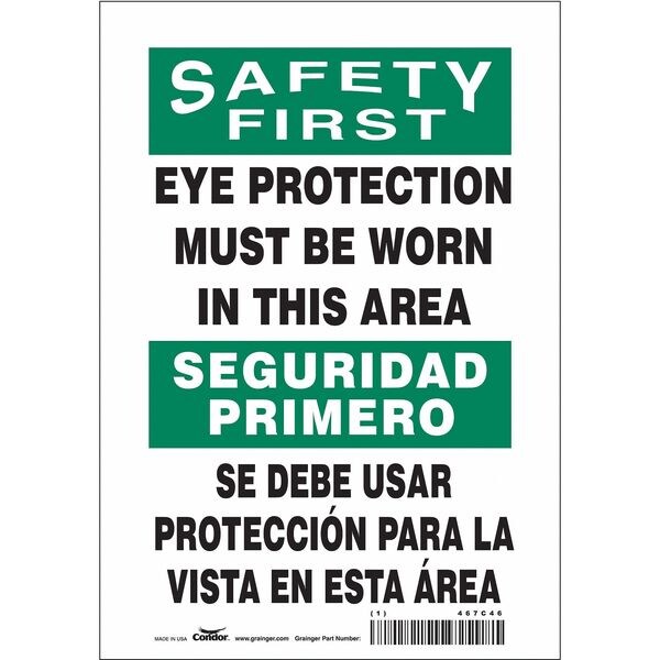 Safety Sign, 10 in Height, 7 in Width, Vinyl, Horizontal Rectangle, English, Spanish, 467C46