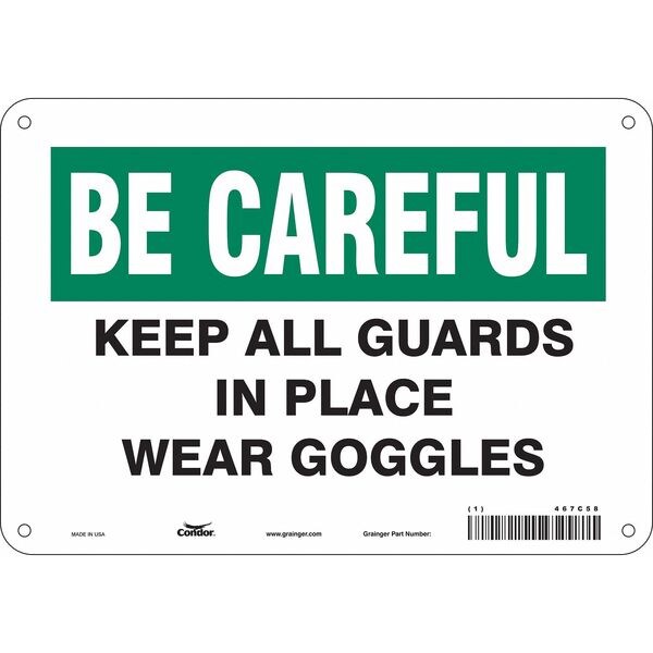 Safety Sign, 7 in Height, 10 in Width, Vinyl, Vertical Rectangle, English, 467C58