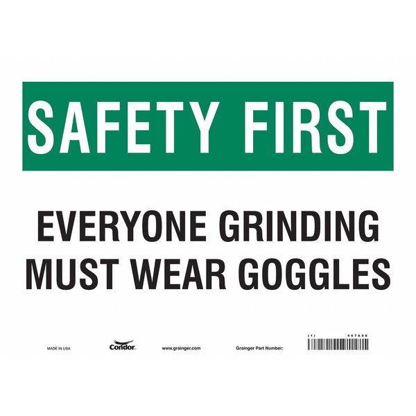 Safety Sign, 10 in Height, 14 in Width, Vinyl, Horizontal Rectangle, English, 467A96