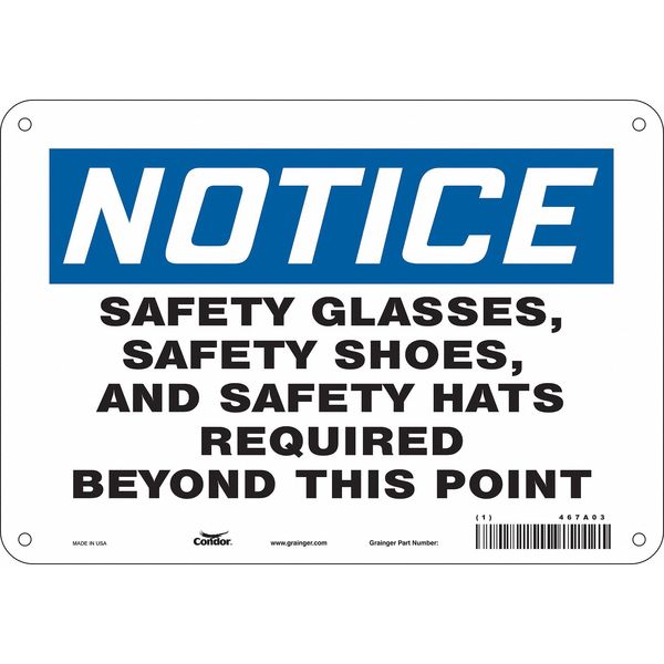 Safety Sign, 7 in Height, 10 in Width, Polyethylene, Vertical Rectangle, English, 467A03