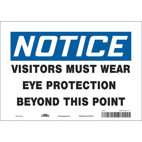 Safety Sign, 7 in Height, 10 in Width, Vinyl, Vertical Rectangle, English, 467A11