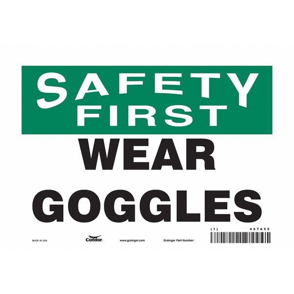 Safety Sign, 7 in Height, 10 in Width, Vinyl, Vertical Rectangle, English, 467A55