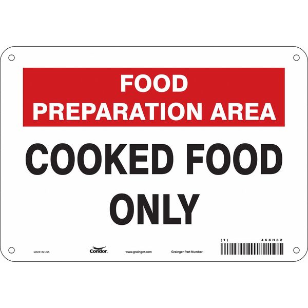 Safety Sign, 7 in Height, 10 in Width, Polyethylene, Vertical Rectangle, English, 468H82