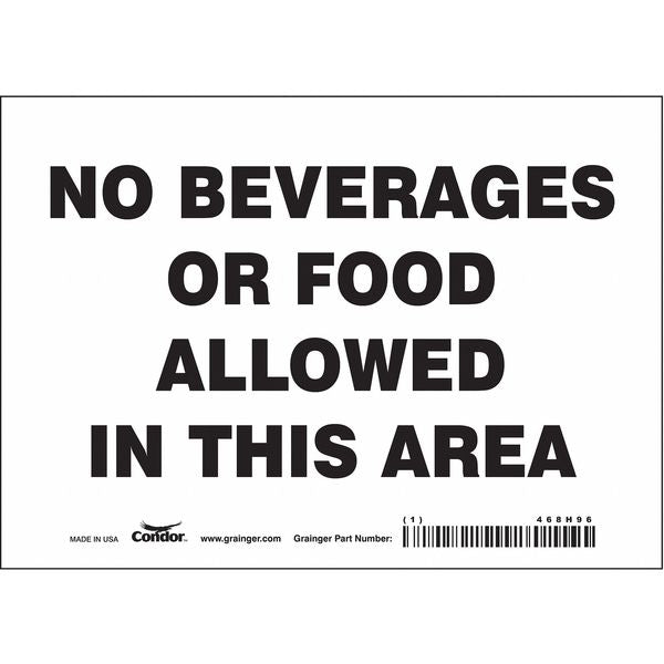 Safety Sign, 5 in Height, 7 in Width, Vinyl, Horizontal Rectangle, English, 468H96