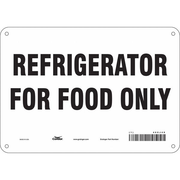 Safety Sign, 7 in Height, 10 in Width, Polyethylene, Vertical Rectangle, English, 468J48