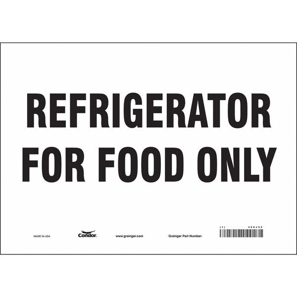 Safety Sign, 10 in Height, 14 in Width, Vinyl, Horizontal Rectangle, English, 468J52