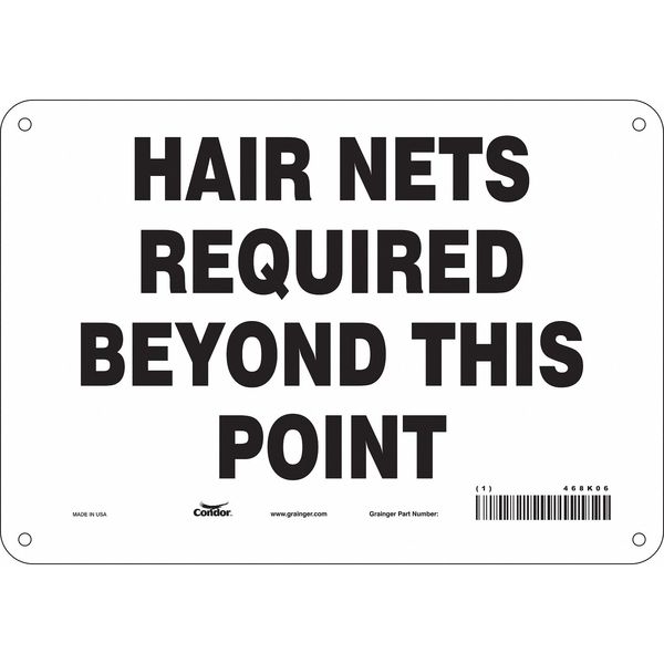 Safety Sign, 7 in Height, 10 in Width, Polyethylene, Vertical Rectangle, English, 468K06
