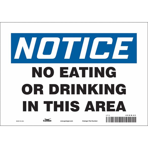 Safety Sign, 7 in Height, 10 in Width, Vinyl, Vertical Rectangle, English, 468K40