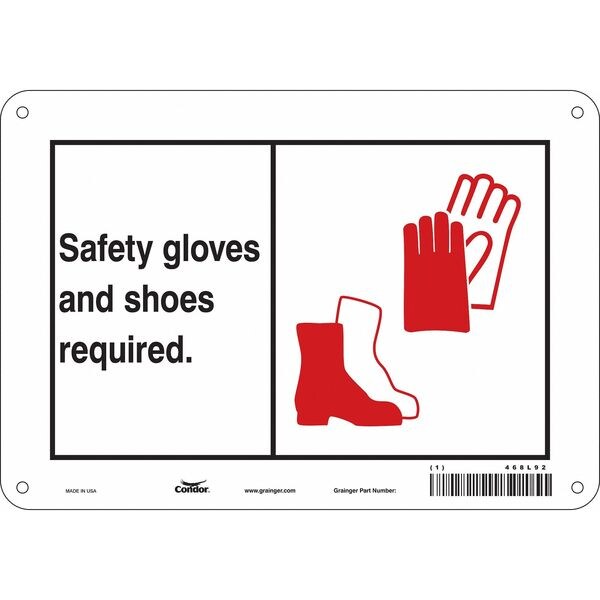 Safety Sign, 7 in Height, 10 in Width, Polyethylene, Vertical Rectangle, English, 468L92