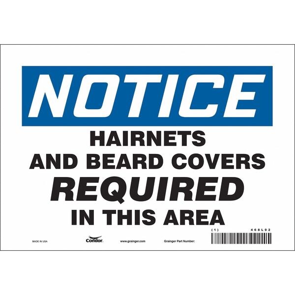 Safety Sign, 7 in Height, 10 in Width, Vinyl, Vertical Rectangle, English, 468L02