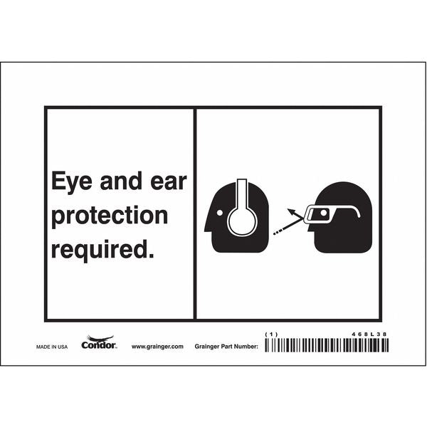 Safety Sign, 5 in Height, 7 in Width, Vinyl, Horizontal Rectangle, English, 468L38