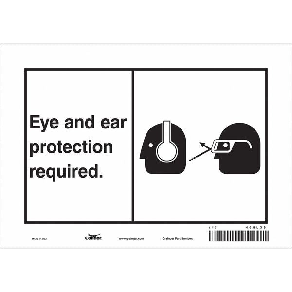 Safety Sign, 7 in Height, 10 in Width, Vinyl, Vertical Rectangle, English, 468L39