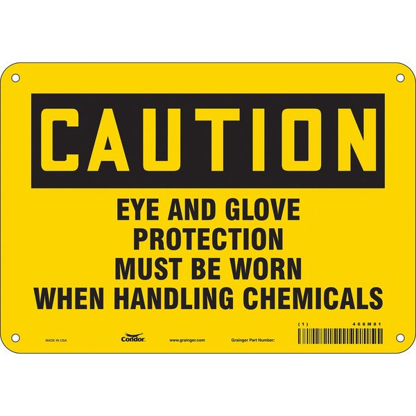 Safety Sign, 7 in Height, 10 in Width, Polyethylene, Vertical Rectangle, English, 468M81