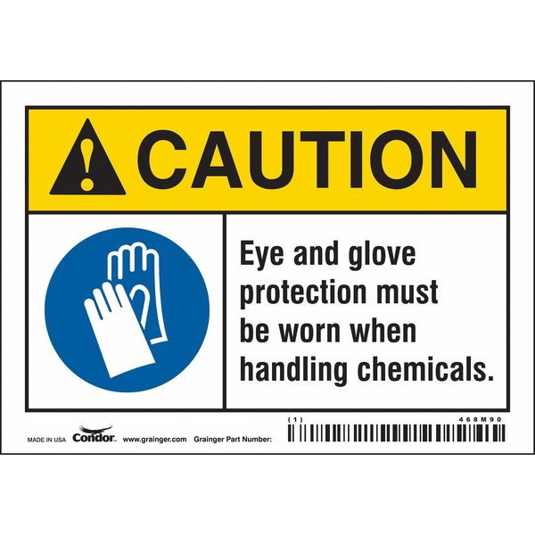 Safety Sign, 3 1/2 in Height, 5 in Width, Vinyl, Horizontal Rectangle, English, 468M90