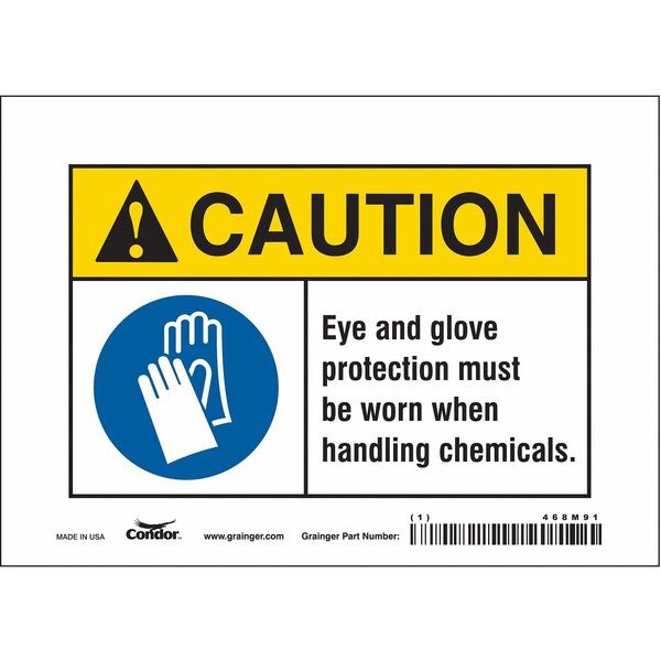 Safety Sign, 5 in Height, 7 in Width, Vinyl, Horizontal Rectangle, English, 468M91