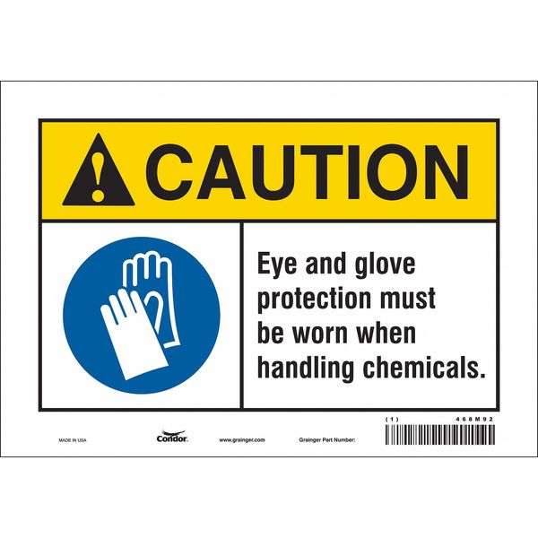 Safety Sign, 7 in Height, 10 in Width, Vinyl, Vertical Rectangle, English, 468M92