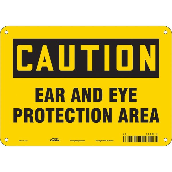 Safety Sign, 7 in Height, 10 in Width, Polyethylene, Vertical Rectangle, English, 468M10