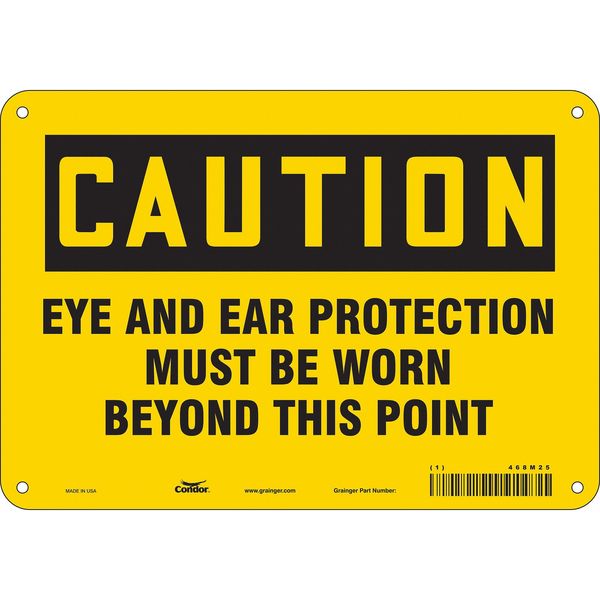 Safety Sign, 7 in Height, 10 in Width, Polyethylene, Vertical Rectangle, English, 468M25