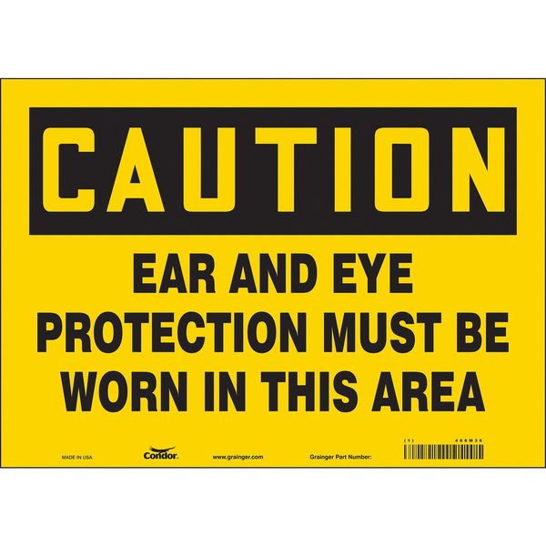 Safety Sign, 10 in Height, 14 in Width, Vinyl, Horizontal Rectangle, English, 468M36