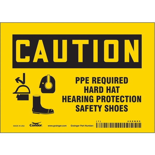 Safety Sign, 5 in Height, 7 in Width, Vinyl, Horizontal Rectangle, English, 468N80