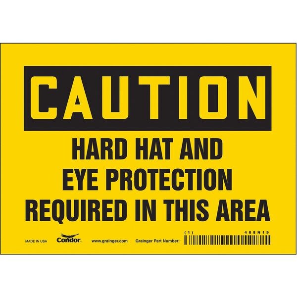 Safety Sign, 5 in Height, 7 in Width, Vinyl, Horizontal Rectangle, English, 468N19
