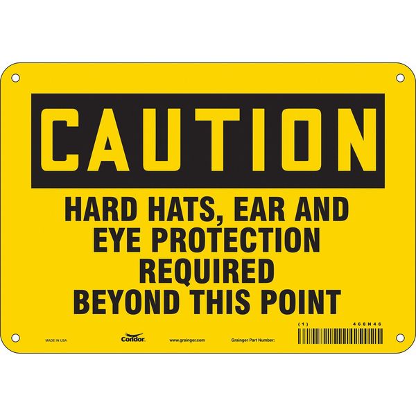 Safety Sign, 7 in Height, 10 in Width, Polyethylene, Vertical Rectangle, English, 468N46