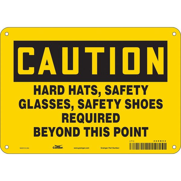 Safety Sign, 7 in Height, 10 in Width, Polyethylene, Vertical Rectangle, English, 468N54