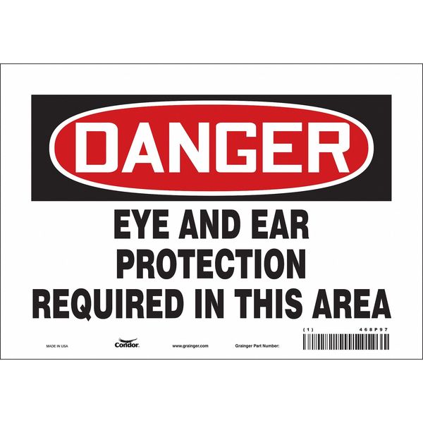 Safety Sign, 7 in Height, 10 in Width, Vinyl, Vertical Rectangle, English, 468P97