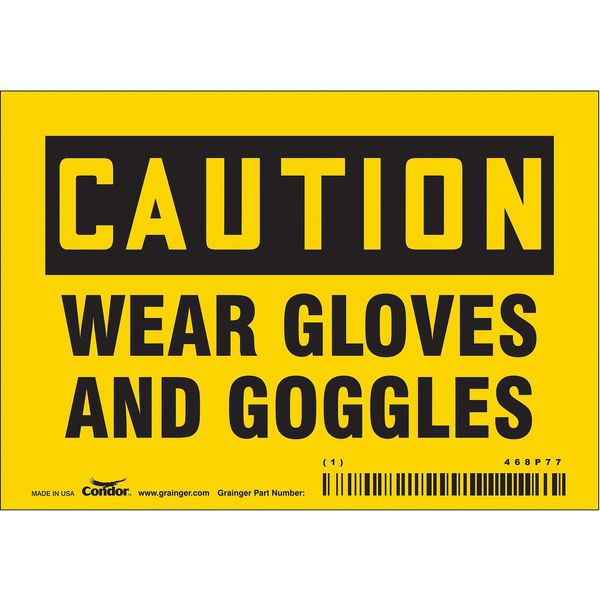 Safety Sign, 3 1/2 in Height, 5 in Width, Vinyl, Horizontal Rectangle, English, 468P77