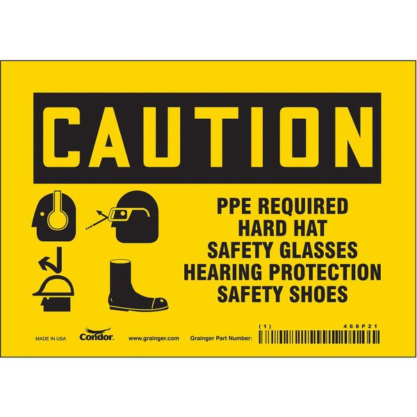 Safety Sign, 5 in Height, 7 in Width, Vinyl, Horizontal Rectangle, English, 468P21