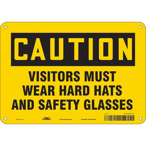 Safety Sign, 7 in Height, 10 in Width, Polyethylene, Vertical Rectangle, English, 468P51