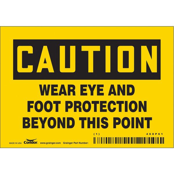 Safety Sign, 3 1/2 in Height, 5 in Width, Vinyl, Horizontal Rectangle, English, 468P61