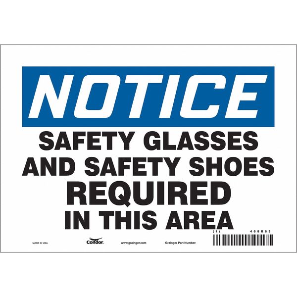 Safety Sign, 7 in Height, 10 in Width, Vinyl, Vertical Rectangle, English, 468R83
