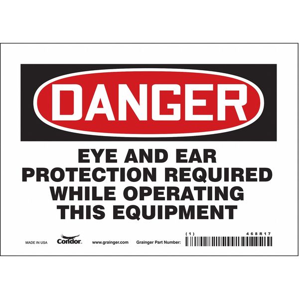 Safety Sign, 5 in Height, 7 in Width, Vinyl, Horizontal Rectangle, English, 468R17
