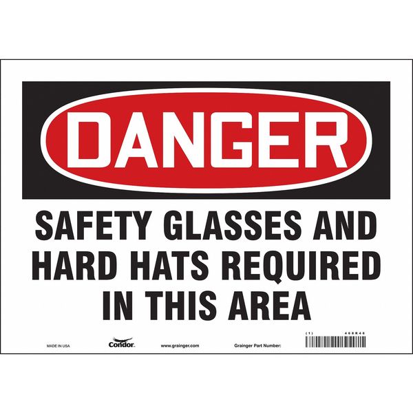 Safety Sign, 10 in Height, 14 in Width, Vinyl, Horizontal Rectangle, English, 468R46