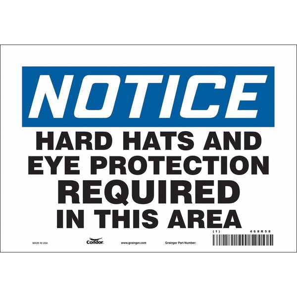 Safety Sign, 7 in Height, 10 in Width, Vinyl, Vertical Rectangle, English, 468R58