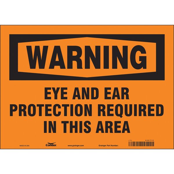 Safety Sign, 10 in Height, 14 in Width, Vinyl, Horizontal Rectangle, English, 468T16