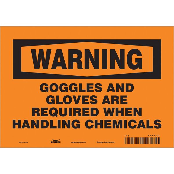 Safety Sign, 7 in Height, 10 in Width, Vinyl, Vertical Rectangle, English, 468T22