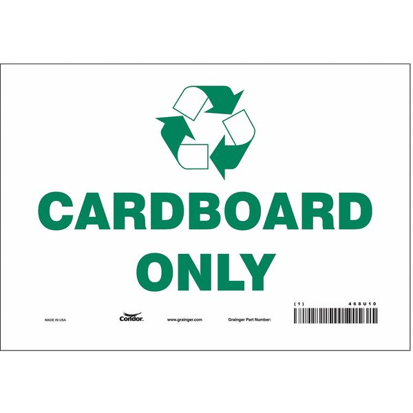 Safety Sign, 7 in Height, 10 in Width, Vinyl, Vertical Rectangle, English, 468U10