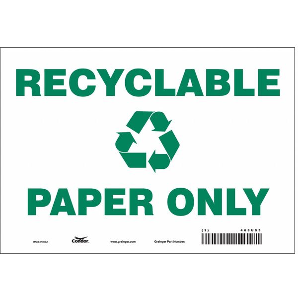 Safety Sign, 7 in Height, 10 in Width, Vinyl, Vertical Rectangle, English, 468U53